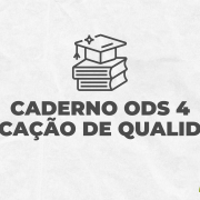 Caderno ODS 4 Educação de Qualidade